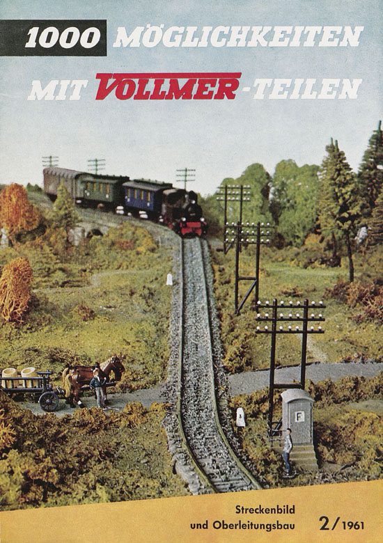 Seite 1 Vollmer 1000 Möglichkeiten Streckenbild und Oberleitungsbau 1961